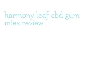 harmony leaf cbd gummies review