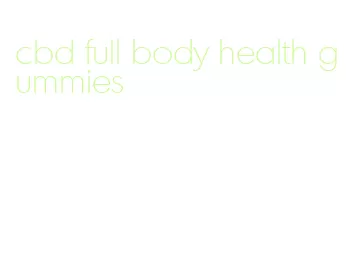 cbd full body health gummies