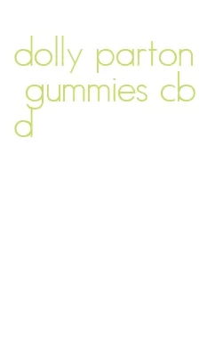 dolly parton gummies cbd