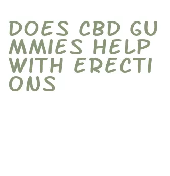 does cbd gummies help with erections