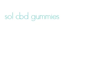 sol cbd gummies