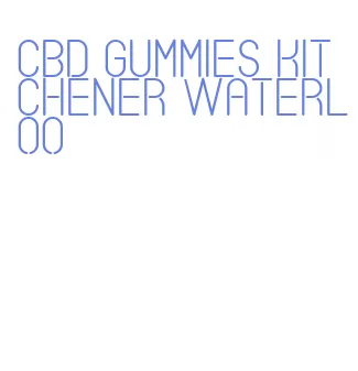 cbd gummies kitchener waterloo