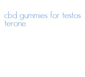 cbd gummies for testosterone