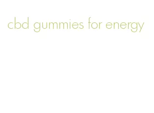 cbd gummies for energy