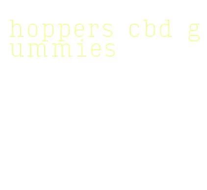 hoppers cbd gummies