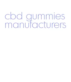 cbd gummies manufacturers