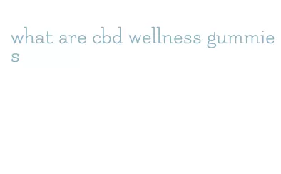 what are cbd wellness gummies