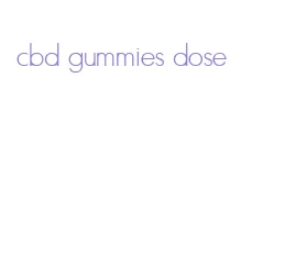 cbd gummies dose