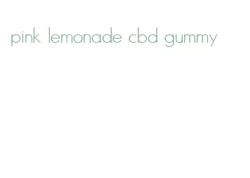 pink lemonade cbd gummy