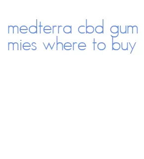 medterra cbd gummies where to buy