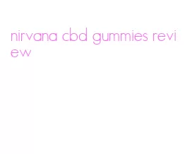 nirvana cbd gummies review