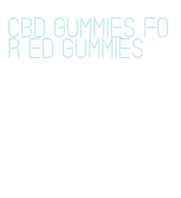 cbd gummies for ed gummies