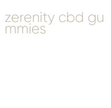 zerenity cbd gummies