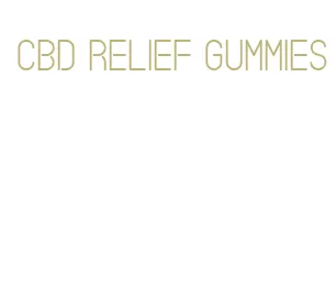 cbd relief gummies