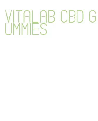 vitalab cbd gummies