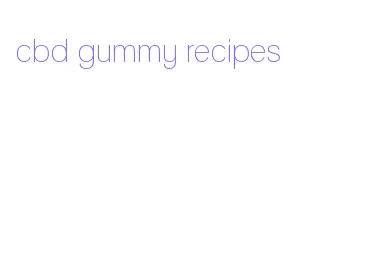 cbd gummy recipes