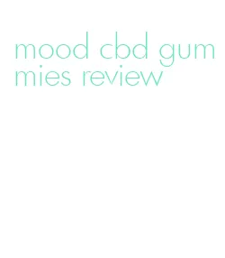 mood cbd gummies review