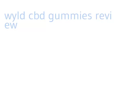 wyld cbd gummies review