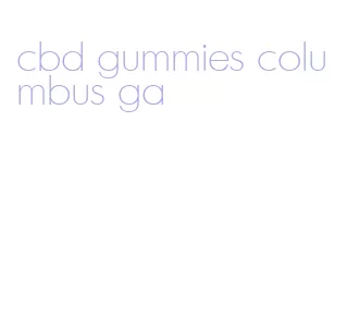 cbd gummies columbus ga