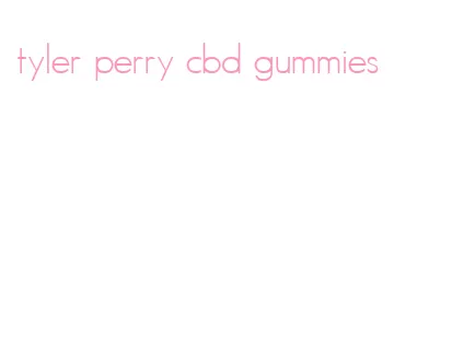 tyler perry cbd gummies