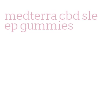 medterra cbd sleep gummies