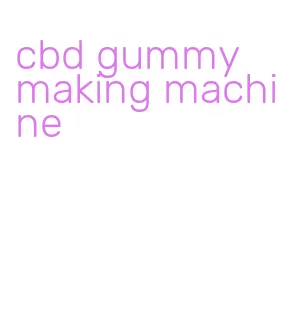 cbd gummy making machine