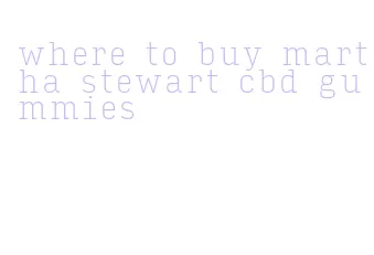 where to buy martha stewart cbd gummies