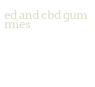 ed and cbd gummies