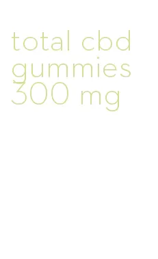 total cbd gummies 300 mg