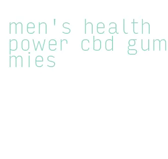 men's health power cbd gummies