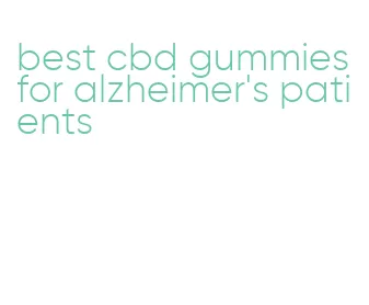 best cbd gummies for alzheimer's patients