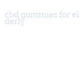 cbd gummies for elderly