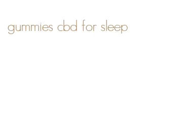 gummies cbd for sleep