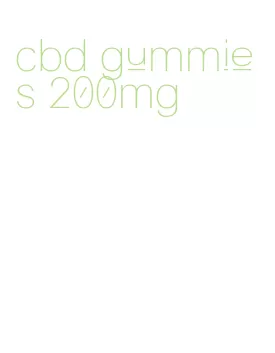 cbd gummies 200mg