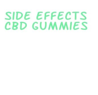 side effects cbd gummies