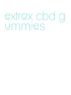 extrax cbd gummies