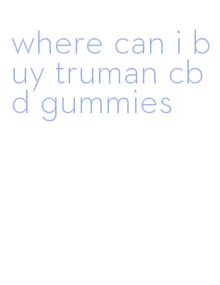 where can i buy truman cbd gummies