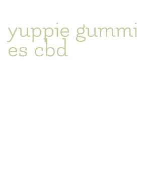 yuppie gummies cbd