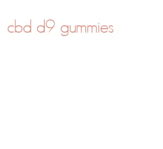 cbd d9 gummies