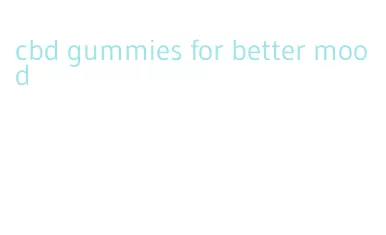 cbd gummies for better mood