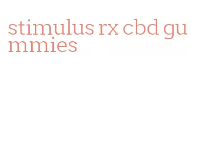 stimulus rx cbd gummies