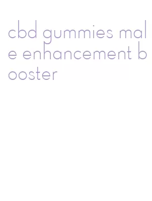 cbd gummies male enhancement booster