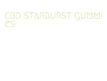 cbd starburst gummies