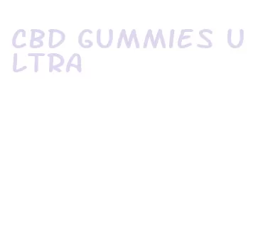 cbd gummies ultra