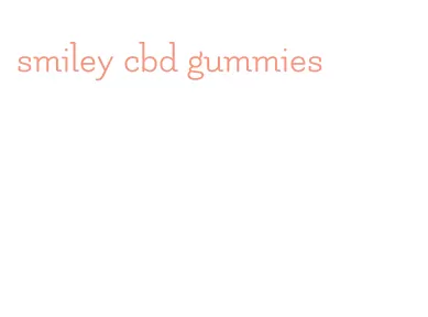 smiley cbd gummies