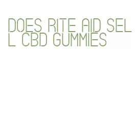 does rite aid sell cbd gummies