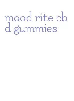 mood rite cbd gummies