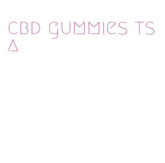 cbd gummies tsa