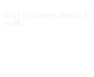 cbd gummies men's health