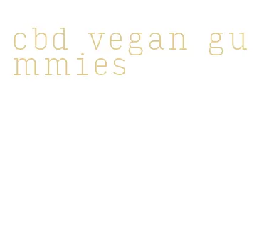 cbd vegan gummies